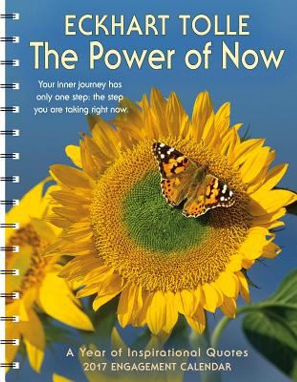 Cover Art for 0762109019061, The Power of Now 2017 Engagement Datebook Calendar by Eckhart Tolle, Amber Lotus Publishing