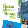 Cover Art for 9780757302558, Chicken Soup for the Teenage Soul : The Real Deal School by Jack Canfield, Mark Victor Hansen, Deborah Reber