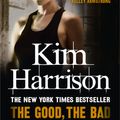 Cover Art for 9780007459766, The Good, The Bad, and The Undead by Kim Harrison