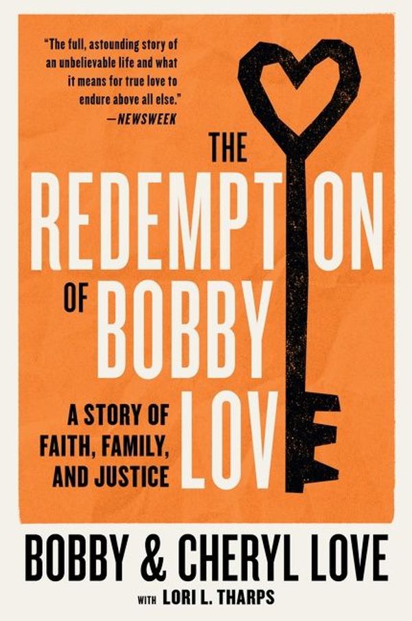 Cover Art for 9780358566229, The Redemption of Bobby Love by Bobby Love, Cheryl Love