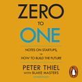 Cover Art for 9780753551783, Zero to One by Blake Masters, Peter Thiel, Blake Masters
