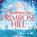 Cover Art for 9781743547526, Christmas on Primrose Hill by Karen Swan