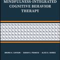 Cover Art for 9781119389637, The Clinical Handbook of Mindfulness-integrated Cognitive Behavior TherapyA Step-By-Step Guide for Therapists by Bruno A. Cayoun
