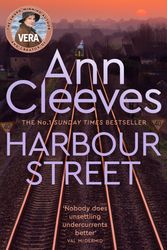 Cover Art for 9781529050158, Harbour Street: A Vera Stanhope Novel 6 by Ann Cleeves