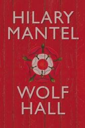 Cover Art for 8601422365726, Wolf Hall by Hilary Mantel