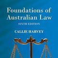 Cover Art for 9781925716269, Foundations of Australian Law by Callie Harvey