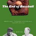 Cover Art for 9781566637824, The End of Baseball by Peter Schilling
