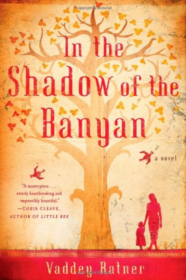 Cover Art for 9781451657708, In the Shadow of the Banyan by Vaddey Ratner