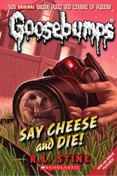 Cover Art for 9780545035255, Say Cheese and Die! by R. L. Stine