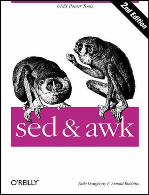 Cover Art for 9781449301880, sed and awk by Dale Dougherty, Arnold Robbins