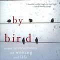 Cover Art for 9781925307443, Bird By Bird: Some Instructions on Writing and Life by Anne Lamott