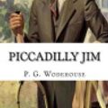 Cover Art for 9781987452600, Piccadilly Jim by P G Wodehouse