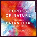 Cover Art for 9780008343606, Forces of Nature: Library Edition by Brian Cox