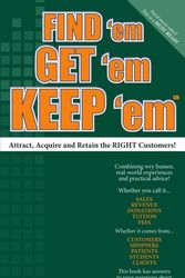 Cover Art for 9781412098786, Find 'em Get 'em Keep 'em by Brian E. Butler