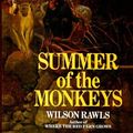 Cover Art for 9780812419429, Summer of the Monkeys by Wilson Rawls