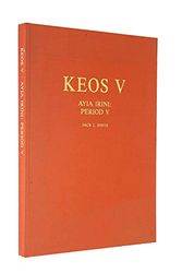 Cover Art for 9783805308410, Keos: Results of excavations conducted by the University of Cincinnati under the auspices of the American School of Classical Studies at Athens by Jack L Davis