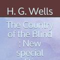 Cover Art for 9798692925107, The Country of the Blind by H. G. Wells