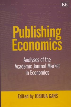 Cover Art for 9781840642834, Publishing Economics by Joshua Gans