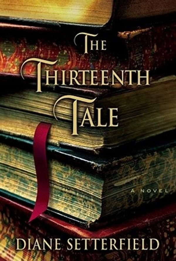 Cover Art for 9780743298025, The Thirteenth Tale by Diane Setterfield
