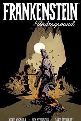Cover Art for 9781616557829, Frankenstein Underground by Mike Mignola
