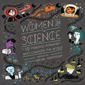 Cover Art for 9781684418220, Women in Science: 50 Fearless Pioneers Who Changed the World by Rachel Ignotofsky