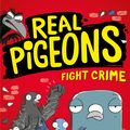 Cover Art for 9780755501335, Real Pigeons Fight Crime by Andrew McDonald