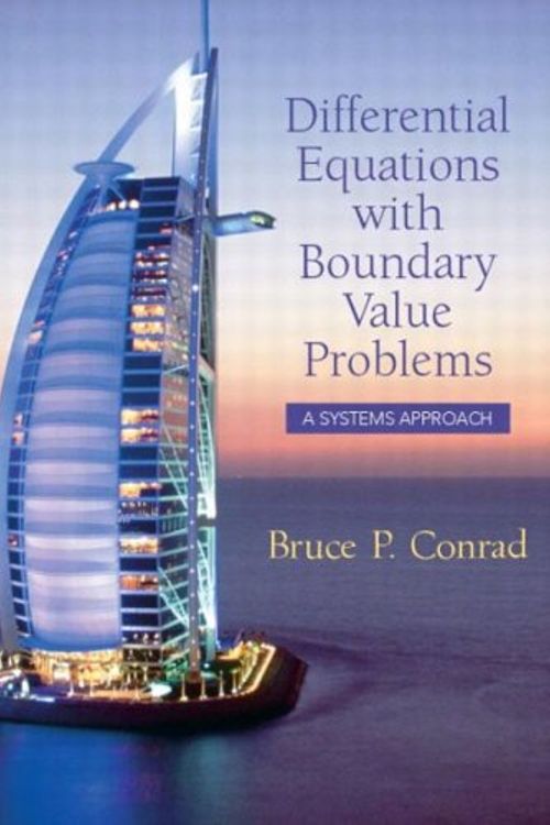 Cover Art for 9780130934192, Differential Equations with Boundary Value Problems: A Systems Approach by Bruce P. Conrad