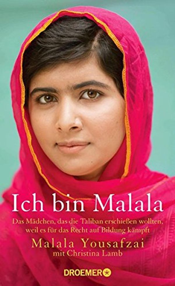 Cover Art for 9783426276297, Ich bin Malala by Malala Yousafzai, Christina Lamb