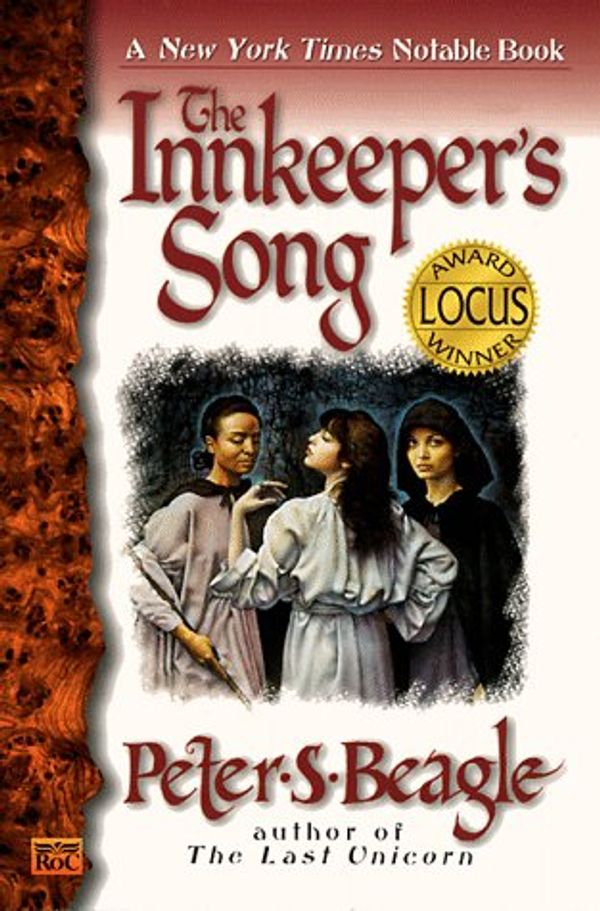 Cover Art for 9780451454140, The Innkeeper's Song by Peter S. Beagle