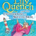 Cover Art for 9781435263208, Lily Quench and the Lighthouse of Skellig Mor by Natalie Prior