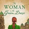Cover Art for B07HCR5S1M, The Woman In The Green Dress by Tea Cooper