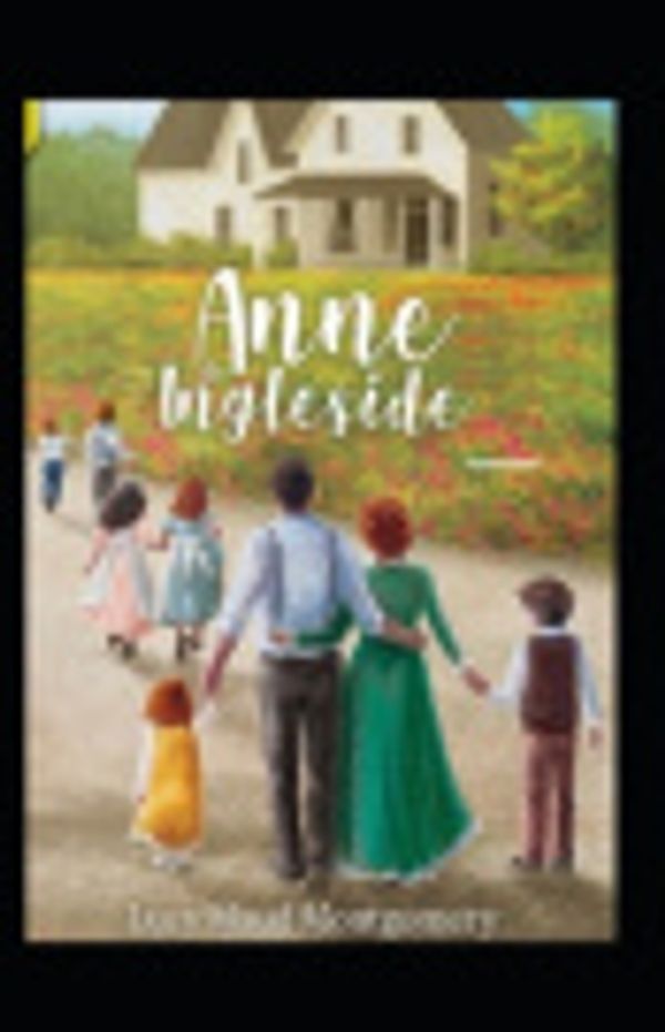 Cover Art for 9798611812327, Anne of Ingleside Annotated by Lucy Maud Montgomery