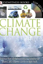 Cover Art for 9780756637705, Eyewitness Climate Change by John Woodward