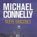 Cover Art for 9788499182384, Nueve dragones (Spanish Edition) by Michael Connelly