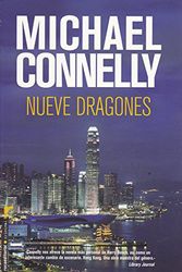 Cover Art for 9788499182384, Nueve dragones (Spanish Edition) by Michael Connelly