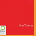 Cover Art for 9781867507635, Watsonia: A Writing Life by Don Watson