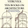 Cover Art for 9781502423924, Ten Books on Architecture by Vitruvius