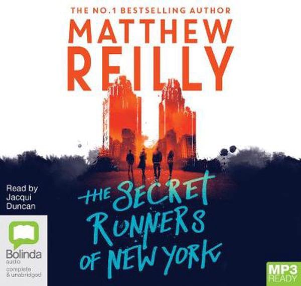 Cover Art for 9781489493545, The Secret Runners Of New York by Matthew Reilly