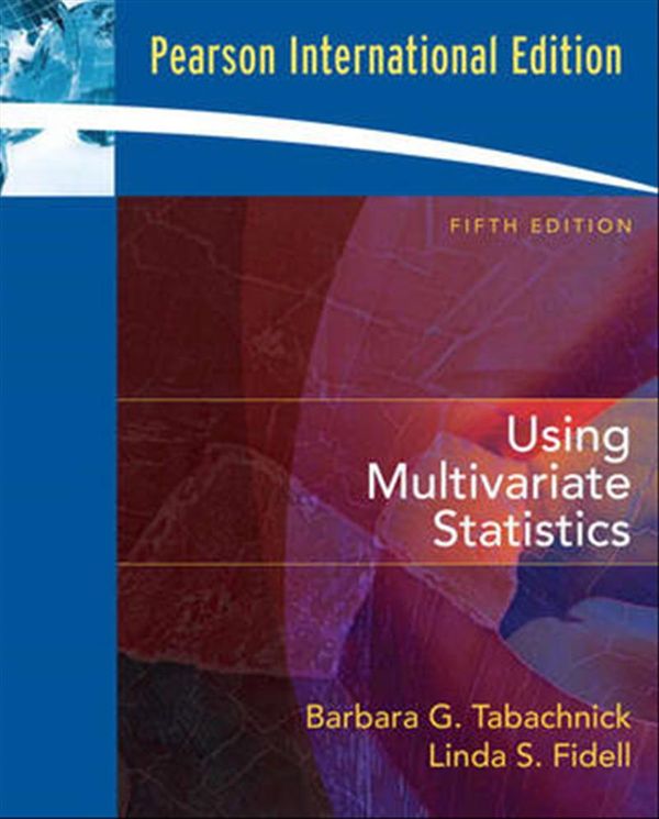 Cover Art for 9780205465255, Using Multivariate Statistics by Barbara G. Tabachnick, Linda S. Fidell