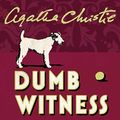 Cover Art for B002SQ47SA, Dumb Witness by Agatha Christie