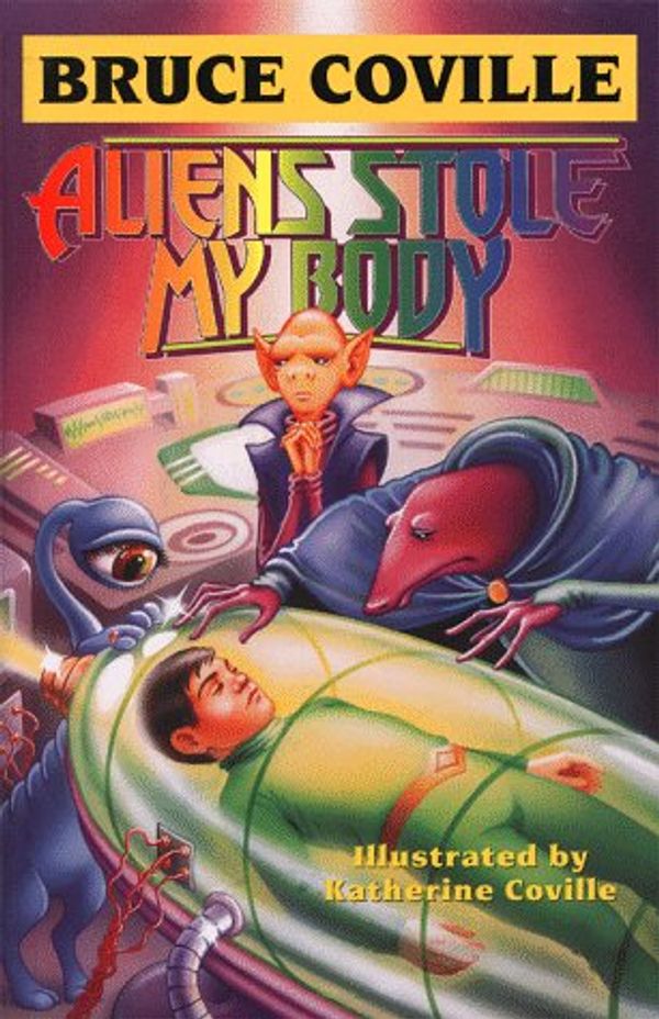 Cover Art for 9780671024147, Aliens Stole My Body by Bruce Coville