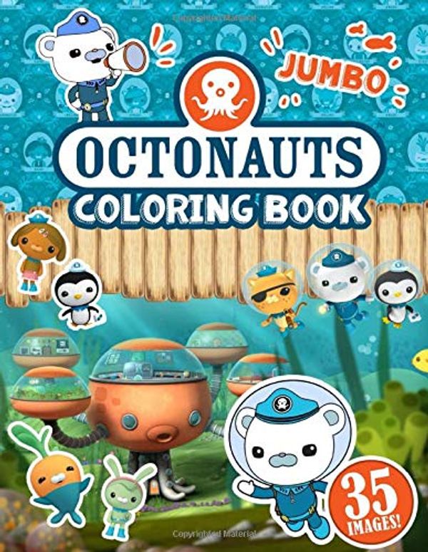 Cover Art for 9781708576721, Octonauts Coloring Book: Fantastic Coloring Book With High Quality Images For All Ages by Lucky Star