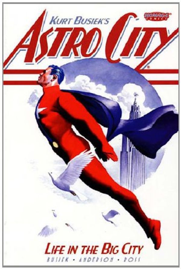 Cover Art for 9780857682963, Astro City: Life in the Big City v. 1 by Kurt Busiek