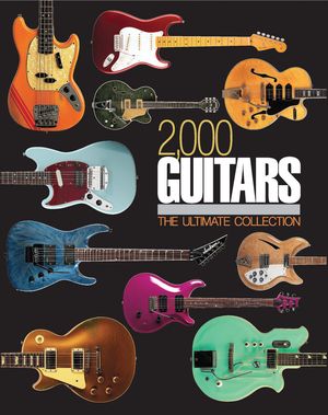 Cover Art for 9780785833543, 2,000 Guitars by Tony Bacon