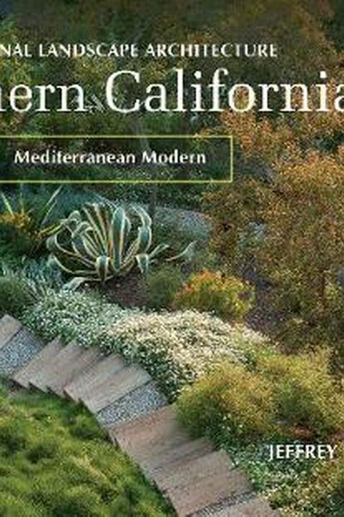 Cover Art for 9780764358364, Regional Landscape Architecture: Southern California: Mediterranean Modern by Jeffrey Head