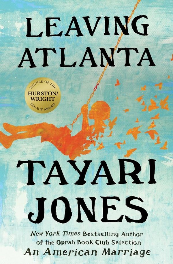 Cover Art for 9781538742105, Leaving Atlanta by Tayari Jones