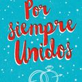 Cover Art for 9788499448343, Por siempre, unidos by Taylor Jenkins Reid