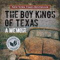 Cover Art for 9780762779192, The Boy Kings of Texas by Domingo Martinez