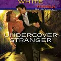 Cover Art for 9781426828027, Undercover Stranger by Pat White