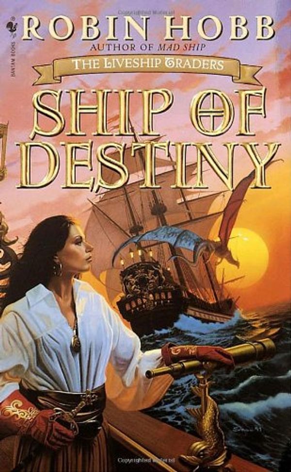 Cover Art for 9780002254809, Ship of Destiny by Robin Hobb